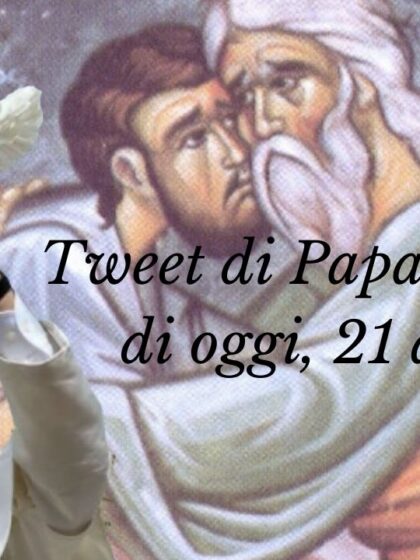 Tweet del Papa di oggi 21 aprile 2021 | Vie di accesso al cuore del Padre