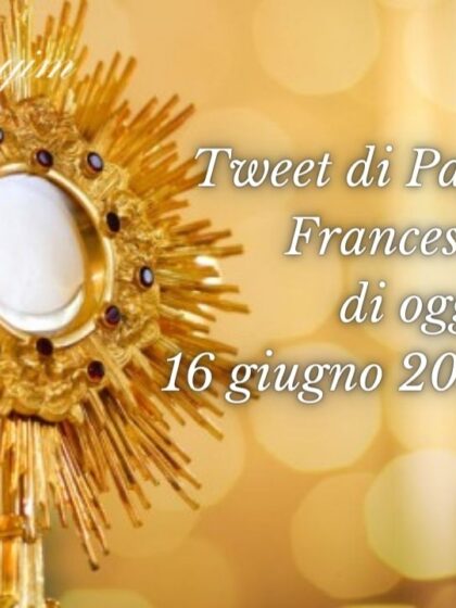 Tweet del Papa di oggi 16 giugno 2022 | Gesù parla in silenzio nel Mistero dell’Eucaristia